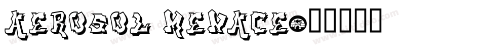 aerosol menace字体转换